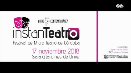 Instanteatro 2018: Festival de micro teatro de Córdoba.