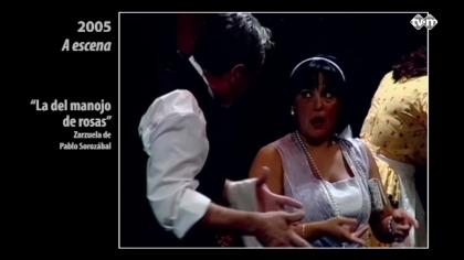 A escena 2005: “La del manojo de rosas” Zarzuela de Pablo Sorozábal.
