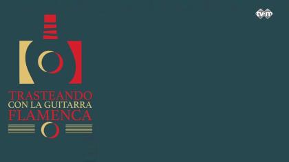 Trasteando con la guitarra flamenca 2025: Manuel Fernández.