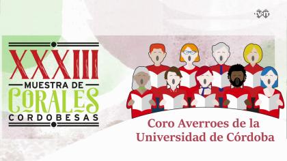 XXXIII Muestra de Corales Cordobesas 2025:  Coro Averroes de la Universidad de Córdoba.
